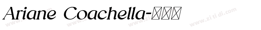 Ariane Coachella字体转换